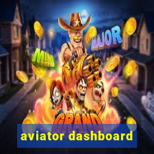 aviator dashboard